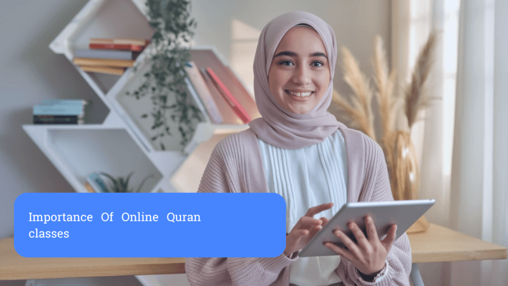 Importance Of Online Quran classes