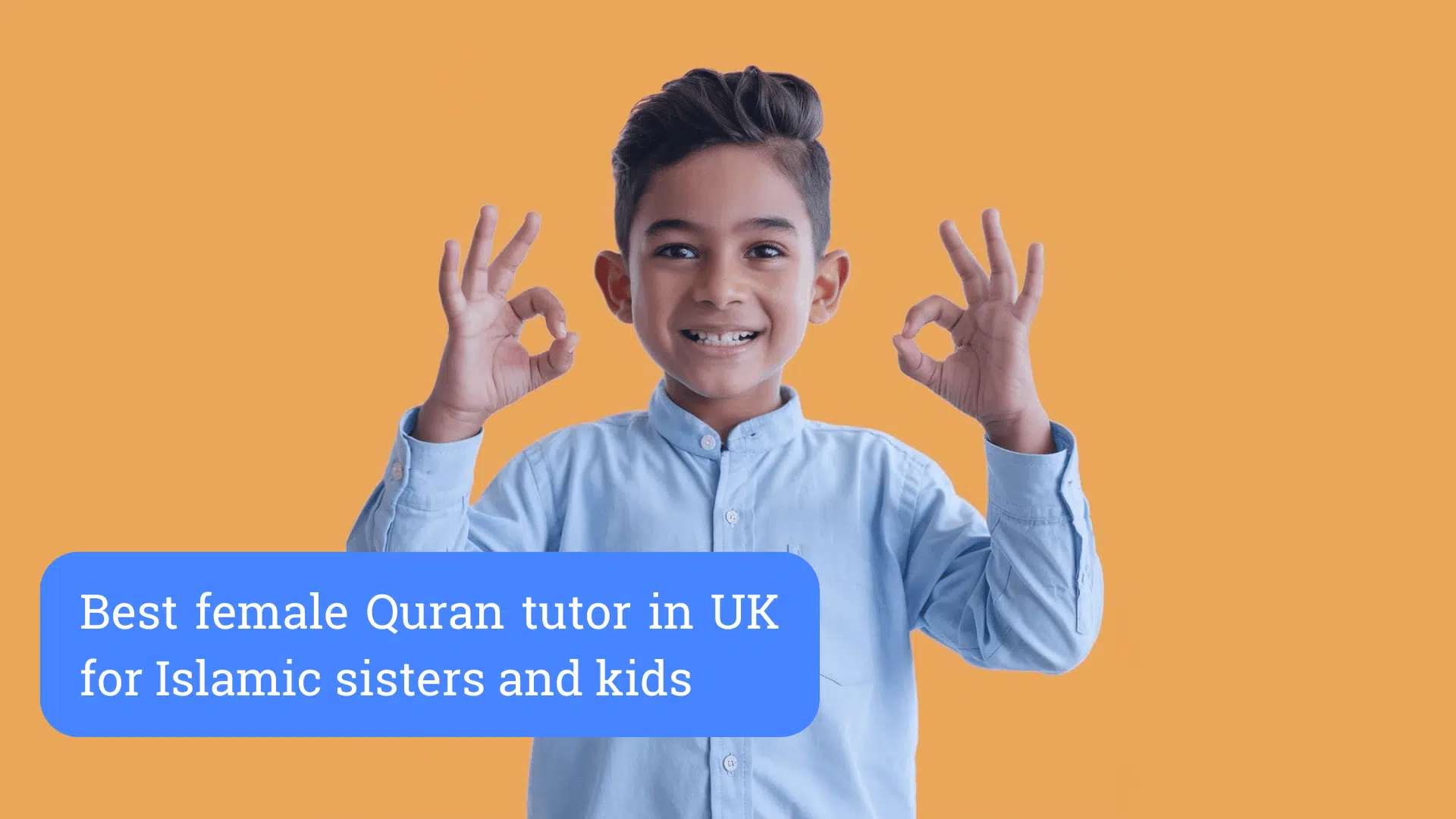 Find the best female Quran tutor in UK for Islamic sisters and kids