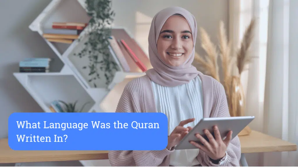 What Language Was the Quran Written In