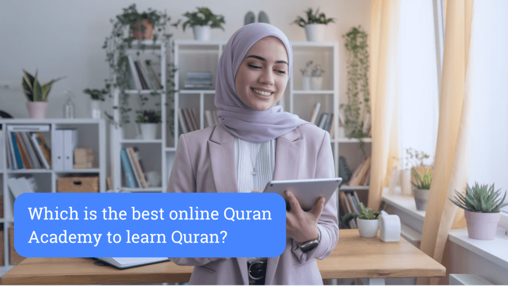 Which is the best online Quran Academy to learn Quran in the UK