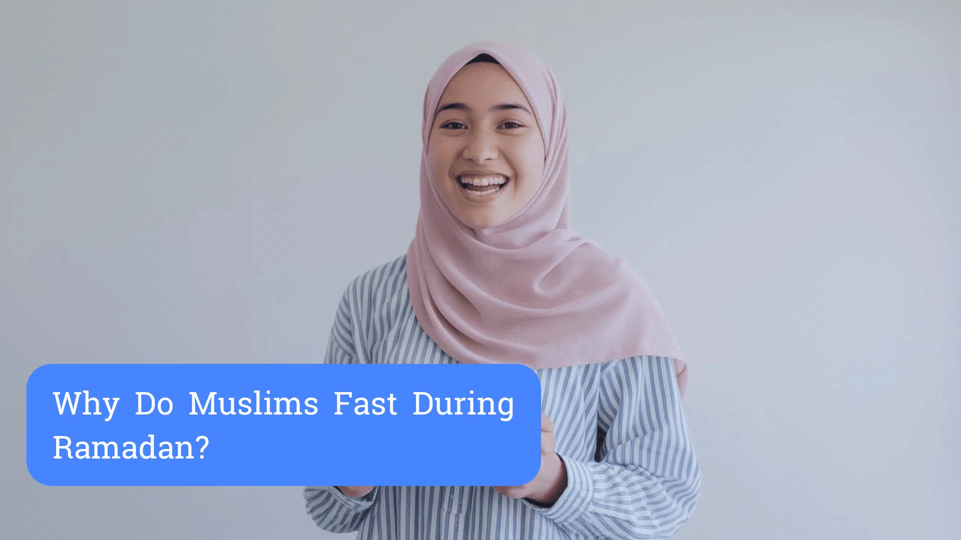 Why Do Muslims Fast During Ramadan